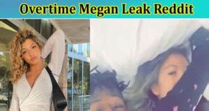 overtkme megan leaks|OVERTIME MEGAN LEAKED TWITTER VIDEO